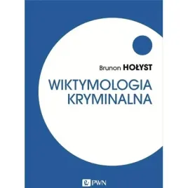 wiktymologia-kryminalna-wydawnictwo-naukowe-pwn