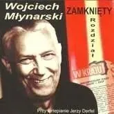 rozdzial-zamkniety-wojciech-mlynarski-cd-wojciech-mlynarski