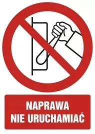 znak-naprawa-nie-uruchamiac-21-x-297-cm-pcv