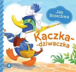 kaczka-dziwaczka-jan-brzechwa-bajki-na-dobranoc-sk