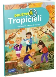 druzyna-tropicieli-sp-1-podrecznik-cz-1