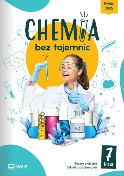 Chemia bez tajemnic 7 WSIP Ćwiczenie