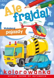 ale-frajda-wykoloruj-pojazdy-skrzat
