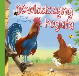 oswiadczyny-koguta-urszula-kozlowska-bajki-skrzat