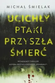 ucichly-ptaki-przyszla-smierc-michal-smielak