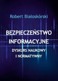 bezpieczenstwo-informacyjne-robert-bialoskorski