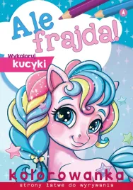 ale-frajda-wykoloruj-kucyki-konie-skrzat