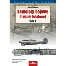 samoloty-bojowe-ii-wojny-swiatowej-tom-3-panorama-techniki-wojskowej-alm