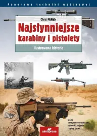 najslynniejsze-karabiny-i-pistolety-chris-mcnab
