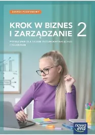 krok-w-biznes-i-zarzadzanie-2-liceum-i-technikum-podrecznik-zakres-podst