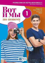 wot-i-my-po-nowomu-1-jezyk-rosyjski-liceum-i-technikum-podrecznik