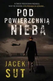 pod-powierzchnia-nieba-jacek-sut