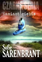 zamiast-ciebie-sofie-sarenbrant