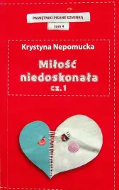 milosc-niedoskonala-krystyna-nepomucka
