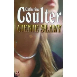 cienie-slawy-catherine-coulter