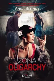 zona-oligarchy-anna-blundy