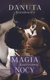 magia-ksiezycowej-nocy-danuta-korolewicz