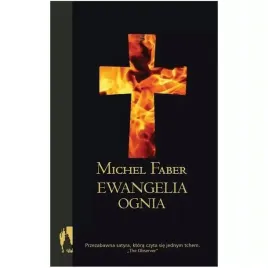 ewangelia-ognia-faber-michel-faber