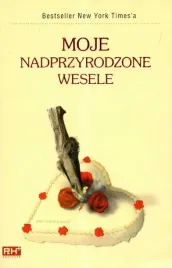 moje-nadprzyrodzone-wesele-praca-zbiorowa