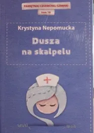 dusza-na-skalpelu-krystyna-nepomucka