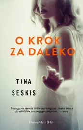 o-krok-za-daleko-tina-seskis