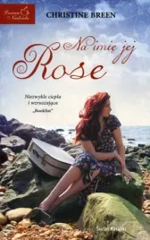 na-imie-jej-rose-christine-breen