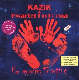 po-moim-trupie-kazik-and-kwartet-proforma-kazik-i-kwartet-proforma-winyl