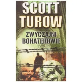 zwyczajni-bohaterowie-scott-turow