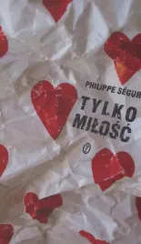 tylko-milosc-philippe-segur