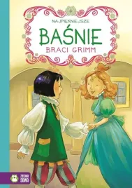 najpiekniejsze-basnie-braci-grimm-jakub-grimm-wilhelm-grimm
