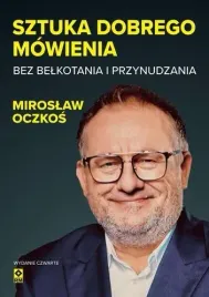 sztuka-dobrego-mowienia-bez-belkotania-i-w-4-miroslaw-oczkos