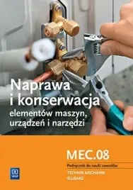 naprawa-i-konserwacja-elementow-maszyn-urzadzen-i-narzedzi-mec-08-wsip