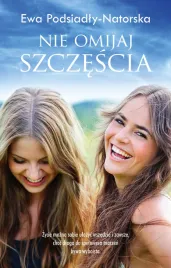 nie-omijaj-szczescia-ewa-podsiadly-natorska