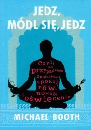 jedz-modl-sie-jedz-michael-booth