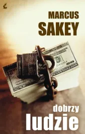 dobrzy-ludzie-marcus-sakey