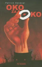 oko-za-oko-patrick-senecal