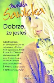 dobrze-ze-jestes-monika-sawicka