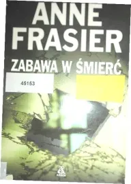 zabawa-w-smierc-anne-frasier