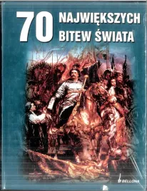 70-najwiekszych-bitew-swiata-praca-zbiorowa