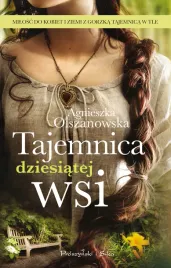 tajemnica-dziesiatej-wsi-agnieszka-olszanowska