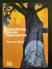czarnoruska-kronika-tredowatych-eugeniusz-kabatc