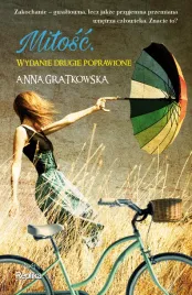 milosc-wydanie-drugie-poprawione-anna-gratkowska