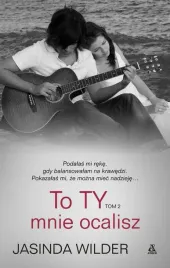 to-ty-mnie-pokochasz-tom-1-to-ty-mnie-ocalisz-tom-2-jasinda-wilder-zestaw
