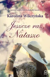 jeszcze-raz-nataszo-karolina-wilczynska