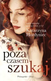 poza-czasem-szukaj-katarzyna-hordyniec