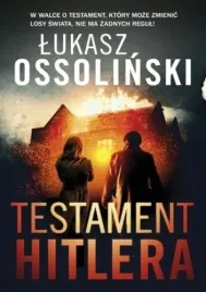 testament-hitlera-lukasz-ossolinski