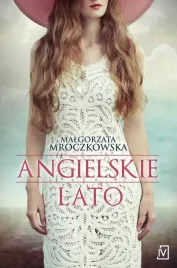 angielskie-lato-malgorzata-mroczkowska