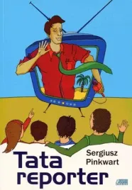tata-reporter-sergiusz-pinkwart