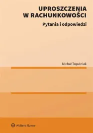 uproszczenia-w-rachunkowosci-pytania-i-odpowiedzi