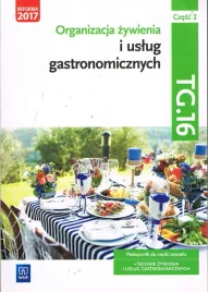 organizacja-zywienia-i-uslug-gastronomicznych-kwalifikacja-tg-16-wsip